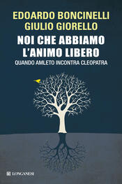 copertina Noi che abbiamo l'animo libero