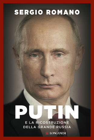copertina Putin e la ricostruzione della grande Russia
