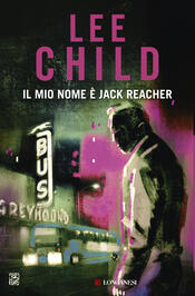 copertina Il mio nome è Jack Reacher
