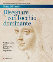 copertina Disegnare con l'occhio dominante