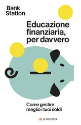 Educazione finanziaria, per davvero