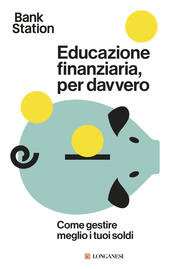 copertina Educazione finanziaria, per davvero