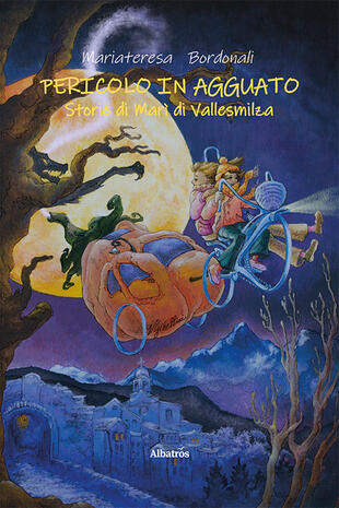 copertina Pericolo in agguato. Storie di Marì di Vallesmilza