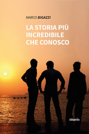 copertina La storia più incredibile che conosco