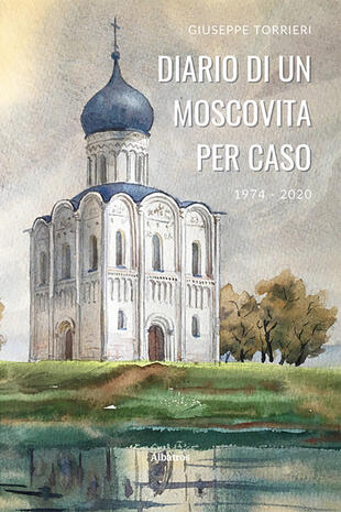 copertina Diario di un moscovita per caso 1974-2020