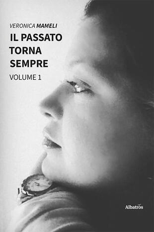 copertina Il passato torna sempre. Vol. 1