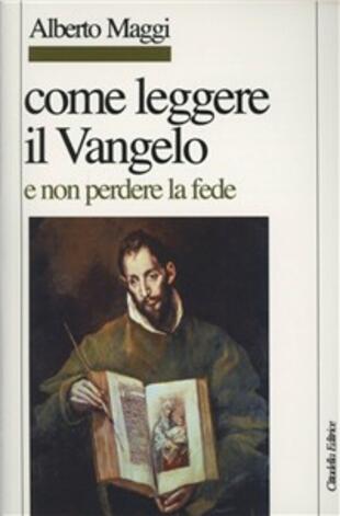 copertina Come leggere il Vangelo (e non perdere la fede)