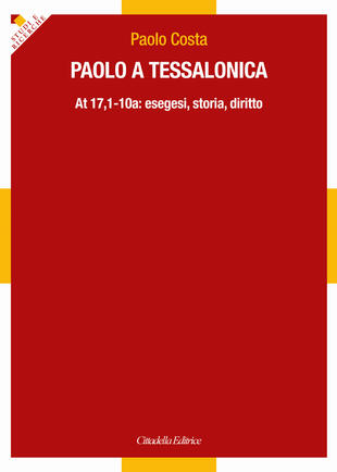 copertina Paolo a Tessalonica. At 17,1-10a: esegesi, storia, diritto