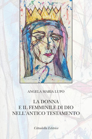 copertina La donna e il femminile di Dio nell'Antico Testamento