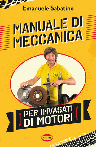 MANUALE DI MECCANICA - Aa.vv. - libro