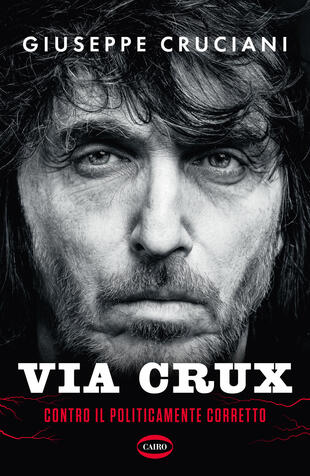 copertina Via Crux. Contro il politicamente corretto
