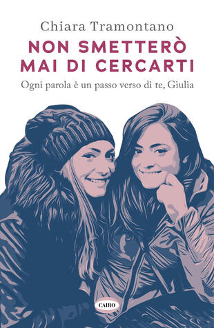 copertina Non smetterò mai di cercarti. Ogni parola è un passo verso di te, Giulia