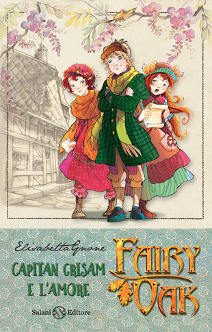 copertina Fairy Oak 4. Capitan Grisam e l'amore (I quattro misteri)