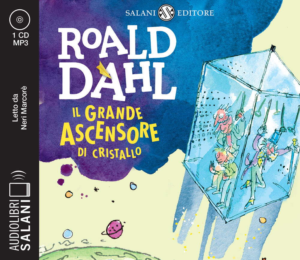 Il grande ascensore di cristallo - Roald Dahl - Libro - Salani - Dahl 100