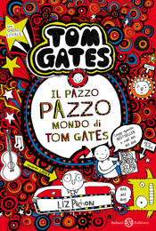 copertina Il pazzo pazzo mondo di Tom Gates