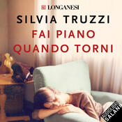 copertina Fai piano quando torni