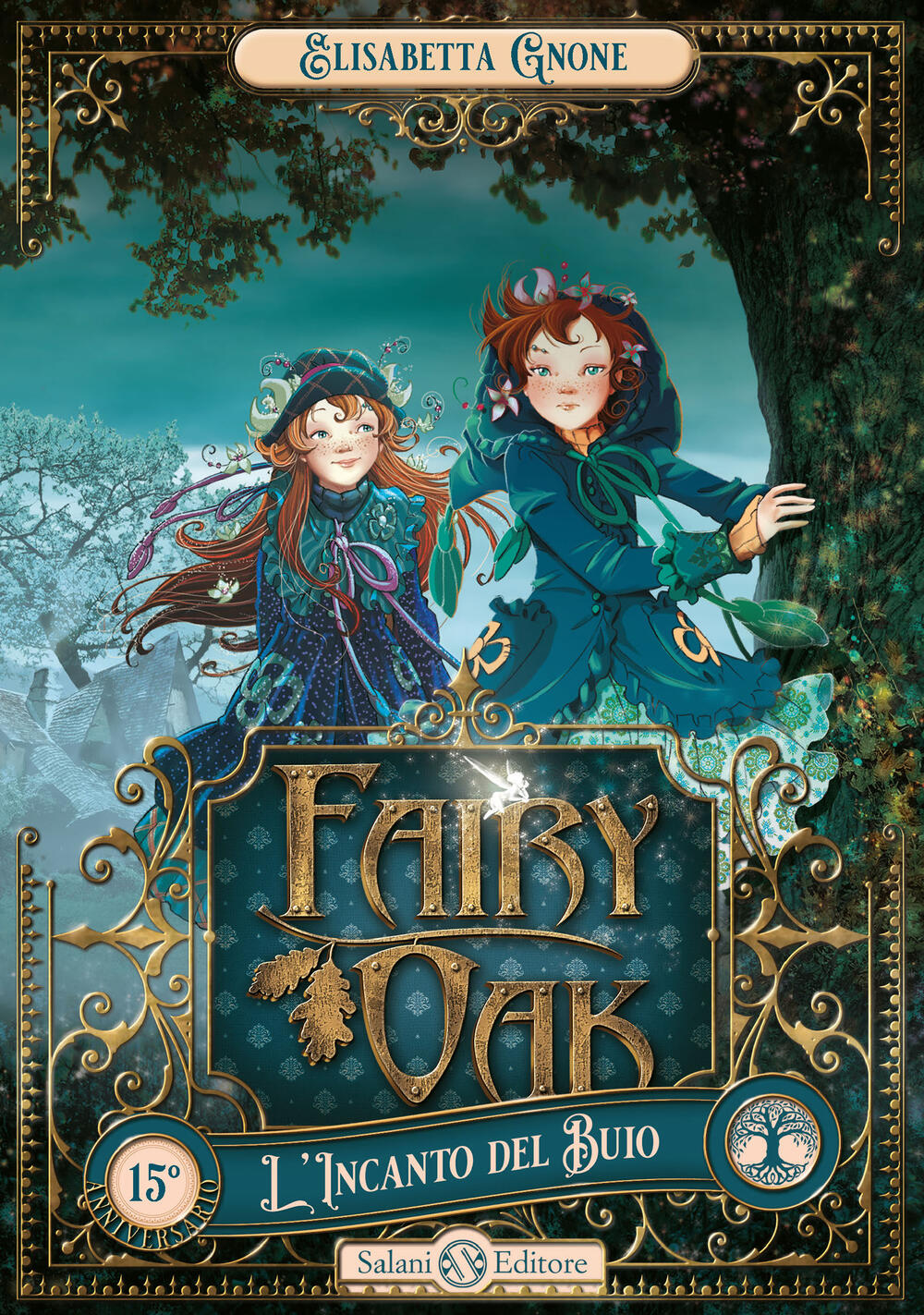 Fairy Oak 2 L'incanto del buio di Elisabetta Gnone - Cartonato