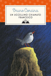copertina UN UCCELLINO CHIAMATO FRANCESCO