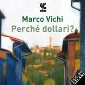 copertina Perché dollari?