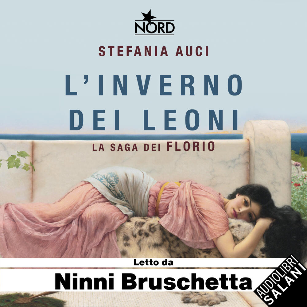 L'inverno dei Leoni di Stefania Auci - Audiolibro digitale - AUDIOLIBRI  LIQUIDI - Il Libraio