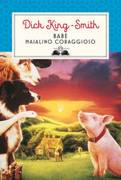copertina BABE, MAIALINO CORAGGIOSO