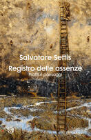 Salvatore Settis presenta "Registro delle assenze" a Milano