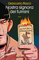 Giancarlo Piacci presenta "Nostra signora dei fulmini" ad Avezzano