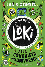 copertina Il diario di Loki. Alla conquista dell'universo!