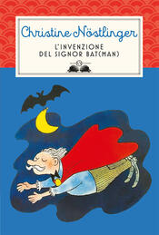 copertina L'INVENZIONE DEL SIGNOR BAT(MAN)