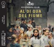 copertina Al di qua del fiume Audiolibro CD MP3