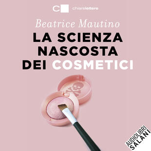 copertina La scienza nascosta dei cosmetici
