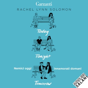copertina Today Tonight Tomorrow. Nemici oggi, innamorati domani