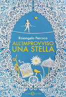 Rosangela Percoco presenta "All'improvviso una stella" a Rho