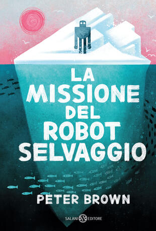 copertina La missione del robot selvaggio