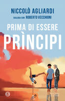 Niccolò Agliardi presenta "Prima di essere prìncipi" a Villafranca