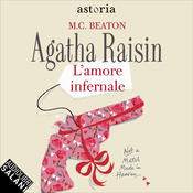 copertina Agatha Raisin. L'amore infernale