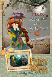 copertina Fairy Oak- Flox sorride in autunno (vol. 6)