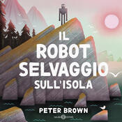 copertina Il robot selvaggio sull'isola