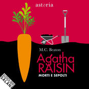 copertina Agatha Raisin. Morti e sepolti