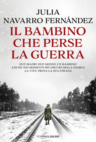 copertina Il bambino che perse la guerra