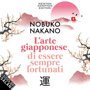 copertina L'arte giapponese di essere sempre fortunati