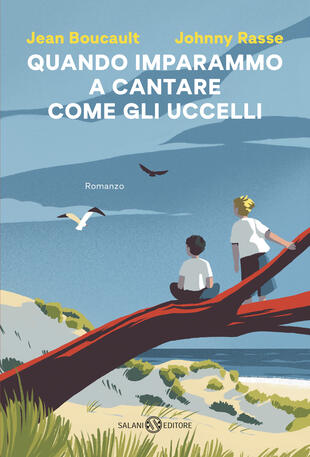 copertina Quando imparammo a cantare come gli uccelli