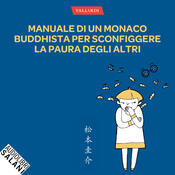 copertina Manuale di un monaco buddhista per sconfiggere la paura degli altri