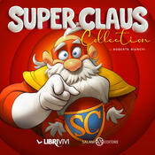 copertina Le fantavventure di Super Claus. Collection Edition