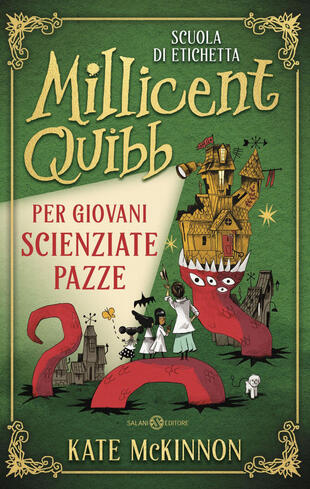 copertina Scuola di etichetta Millicent Quibb per giovani scienziate pazze