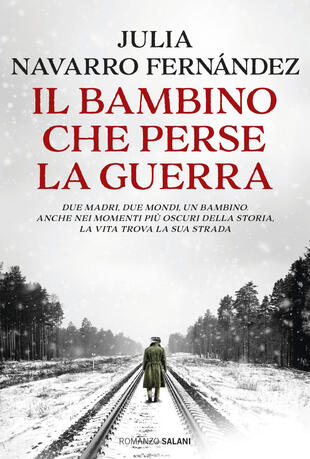 copertina Il bambino che perse la guerra