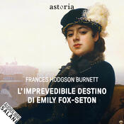 copertina L'imprevedibile destino di Emily Fox-Seton