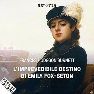 copertina L'imprevedibile destino di Emily Fox-Seton