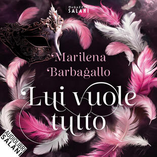 copertina Lui vuole tutto