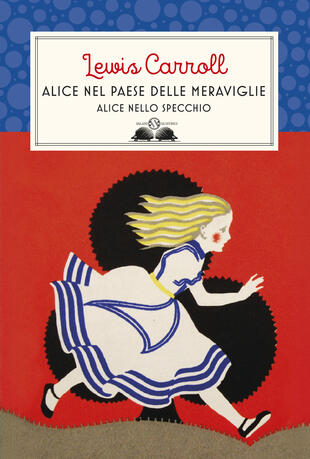 copertina Alice nel paese delle meraviglie - Alice nello specchio